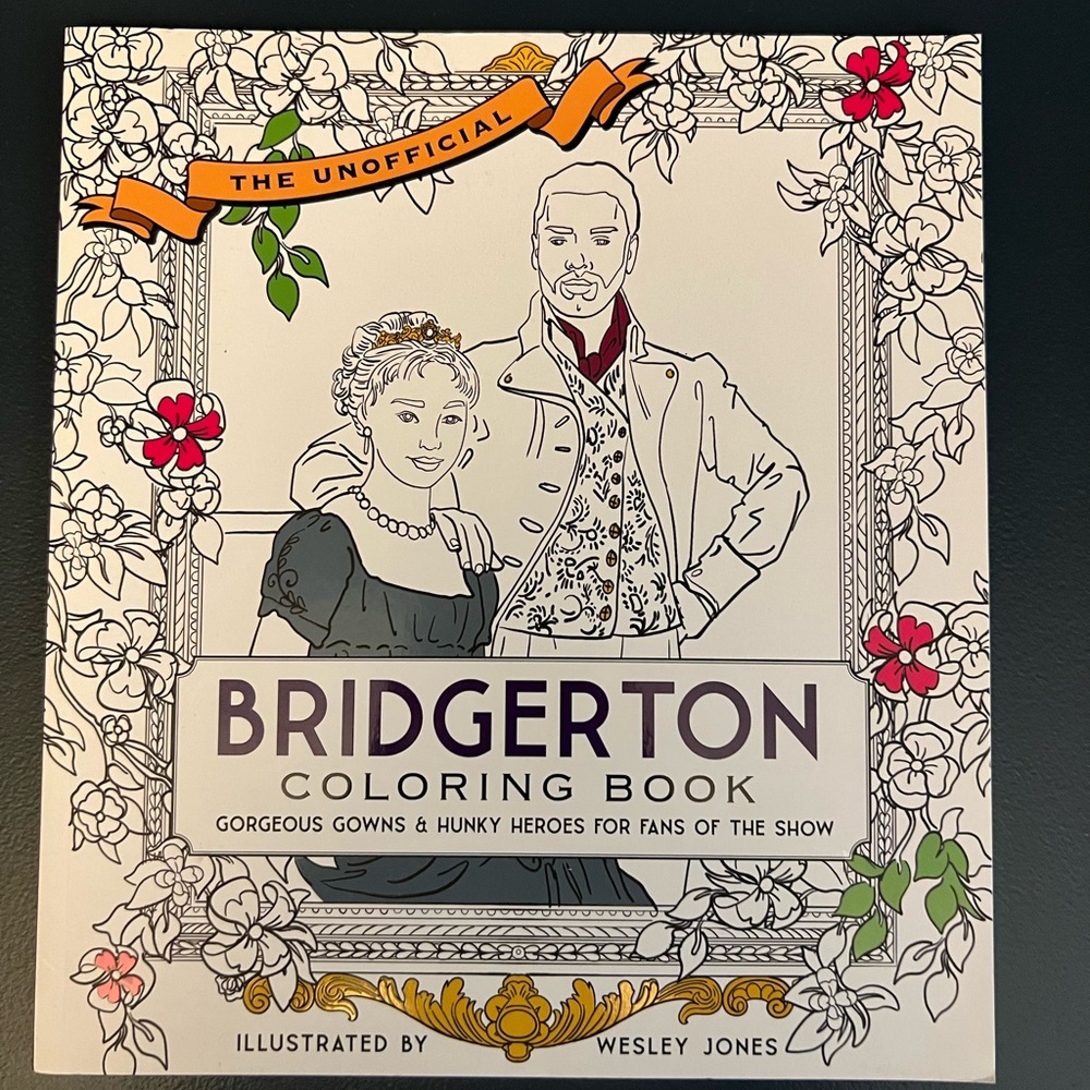 The Unofficial Bridgerton Coloring Book: Gorgeous Gowns & Hunky Heroes for Fans